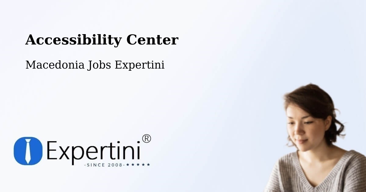 Accessibility Statement – Bogdanci - Macedonia Jobs Expertini