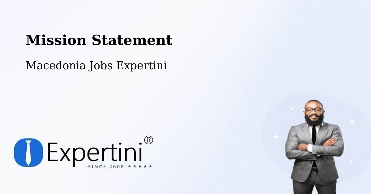 Corporate Mission – Bogdanci - Macedonia Jobs Expertini