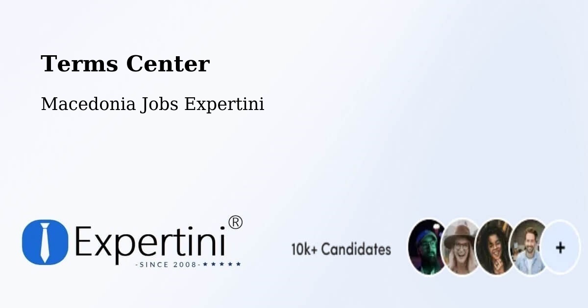 Terms of Service – Bogdanci - Macedonia Jobs Expertini
